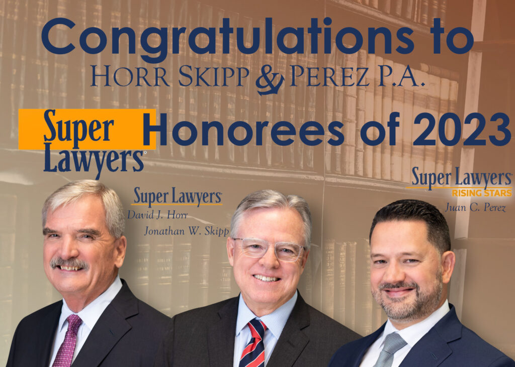 Super Lawyer nominations for Horr, Skipp & Perez Horr Skipp & Perez, P.A.